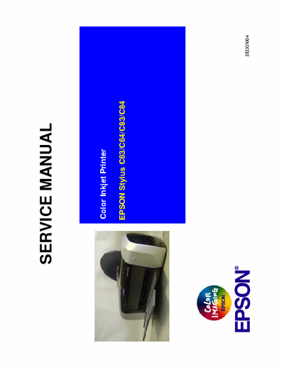 Epson Stylus Color C63 Epson Color InkJet Printer Stylus Color C63, C64, C83, C84 Service Manual